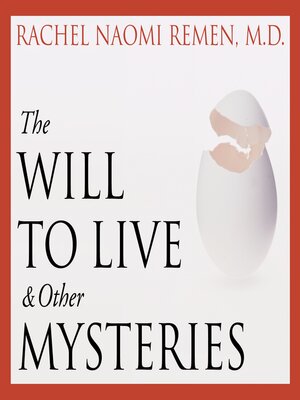 cover image of The Will to Live and Other Mysteries